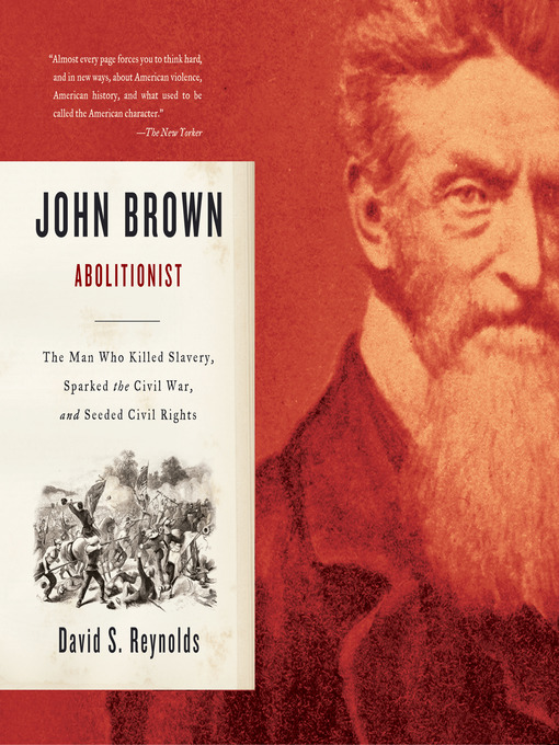 Title details for John Brown, Abolitionist by David S. Reynolds - Wait list